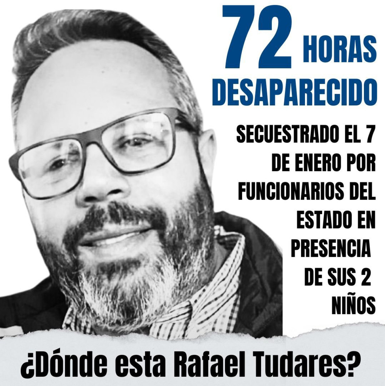 Piden la liberación de Rafael Tudares, yerno de Edmundo González Urrutia.